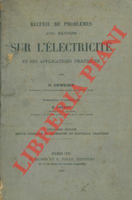 Recueil de problemes avec solutions sur l'électricité et ese applications …