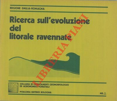 Ricerca sull'evoluzione del litorale ravennate.