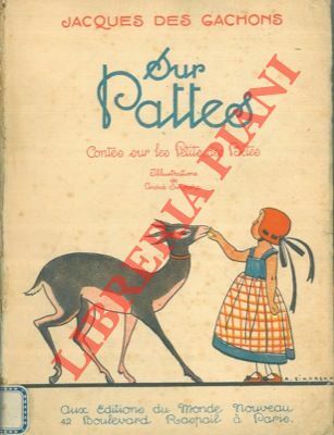 Sur Pattes. Contes sur les Petits des Betes.