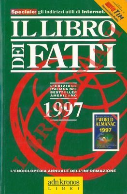 Il libro dei fatti. Un milione di informazioni. 1997.