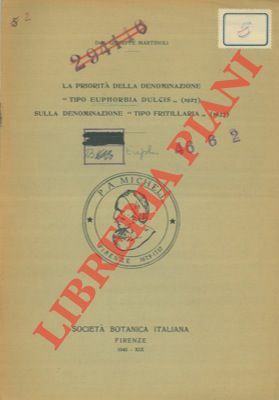 La priorità della denominazione "tipo Euphorbia dulcis" (1927) sulla denominazione …