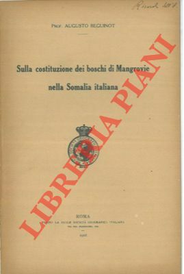 Sulla costituzione dei boschi di Mangrovie nella Somalia italiana.
