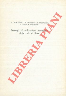 Ecologia ed utilizzazioni prevedibili della valle di Susa.