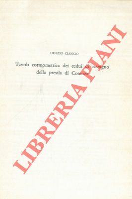 Tavola cormometrica dei cedui di castagno della presila di Cosenza.