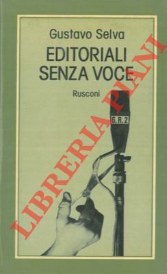 Editoriali senza voce.