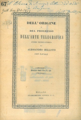 Dell'origine e del progresso dell'arte telegrafica.