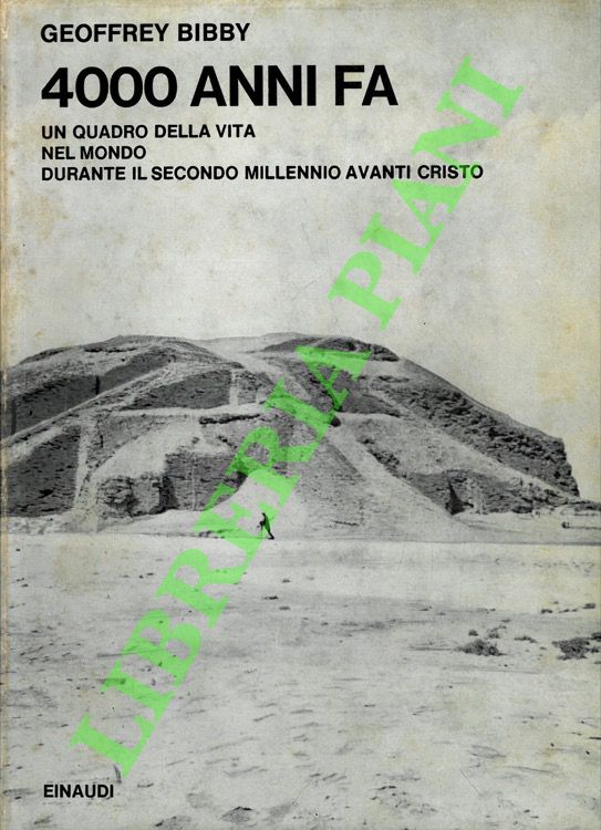 4000 anni fa. Un quadro della vita nel mondo durante …