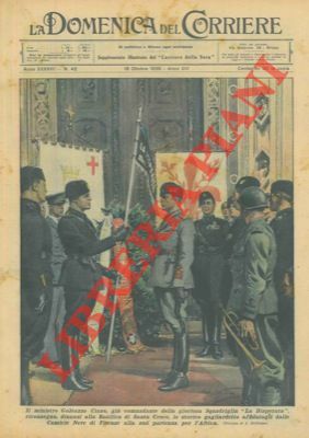 Galeazzo Ciano riconsegna lo storico gagliardetto affidatogli dalle Camicie Nere …