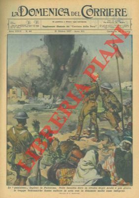 Nelle località dove la rivolta degli Arabi é più grave, …