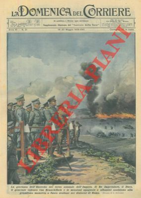 Il Duce con il Re alle manovre vicino a Roma.