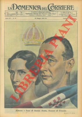 Aimone e Irene di Savoia Aosta, sovrani di Croazia.