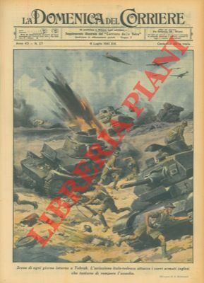 Intorno a Tobruk l'aviazione italo-tedesca attacca i carri armati inglesi.