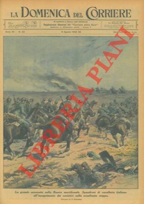 Squadroni di cavalleria italiana all'inseguimento dei sovietici nella sconfinata steppa.