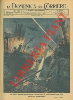 Attacco notturno dell'aviazione italiana contro le navi nemiche in un …