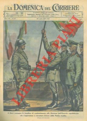 Il Duce consegna le bandiere di combattimento alle Divisioni dell'Esercito …