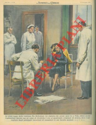 La contessa Pia Bellentani, che aveva ucciso l'industriale Sacchi, é …
