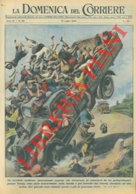 Ragazze che tornavano in autocarro da un pellegrinaggio venivano scaraventate …