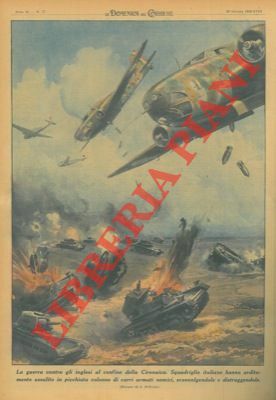 In Cirenaica le squadriglie italiane annientano le colonne di carri …