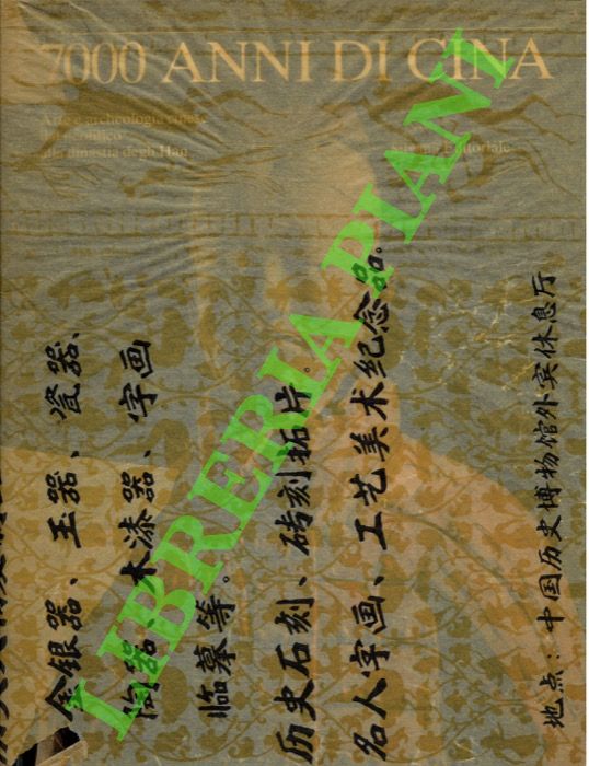7000 anni di Cina. Arte e archeologia cinese dal neolitico …