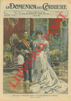 Il matrimonio di Re Alfonso XIII di Spagna e la …