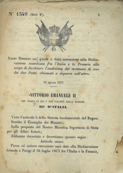 col quale é data esecuzione alla Dichiarazione scambiata fra l'Italia …