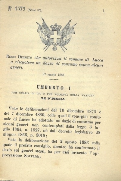 che autorizza il comune di Lucca a riscuotere un dazio …