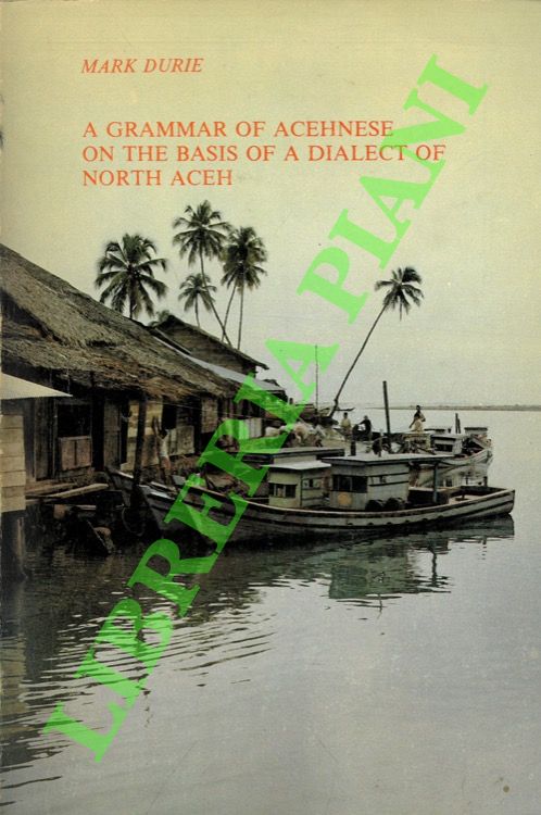 A grammar of Acehnese on the basis of a dialect …