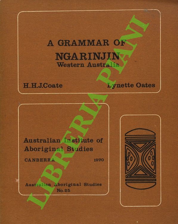 A grammar of Ngarinjin Western Australia.