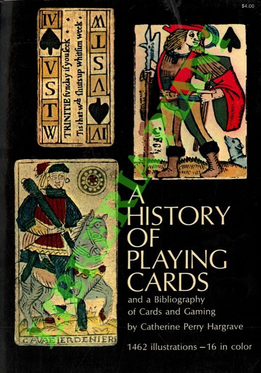 A History of Playing Cards and a Bibliography of Cards …