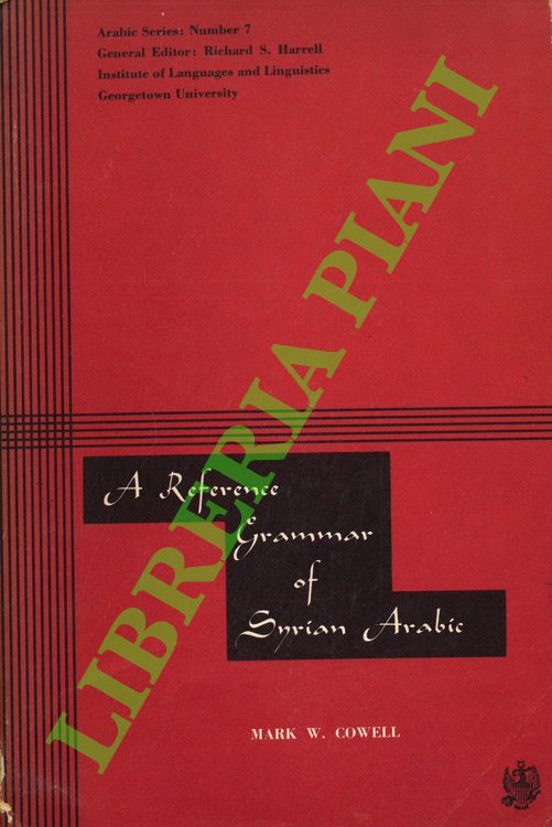 A Reference Grammar of Syrian Arabic (Based on the Dialect …