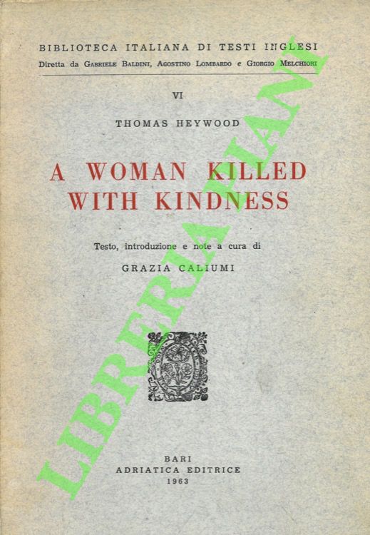 A Woman Killed with Kindness.