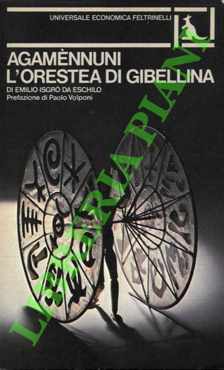 Agamènnuni. L'Orestea di Gibellina.