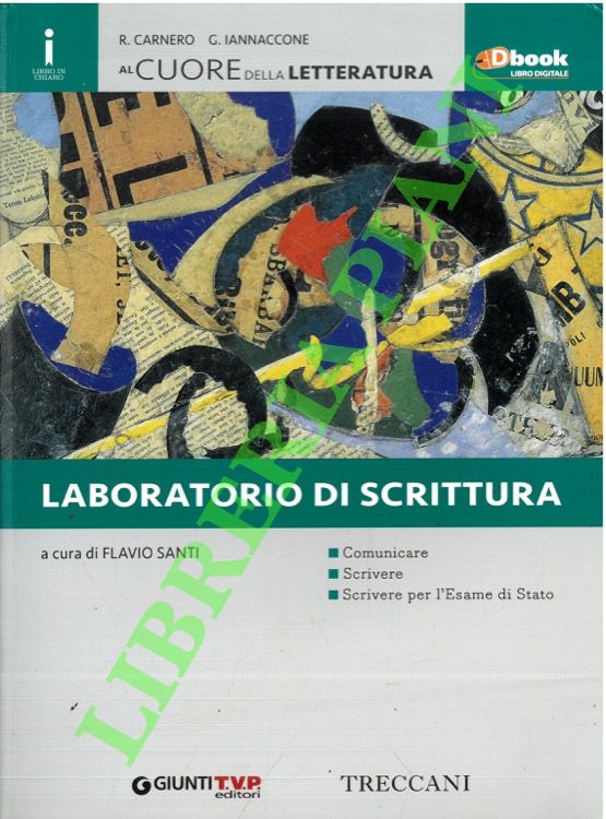 Al cuore della letteratura. Laboratorio di scrittura.