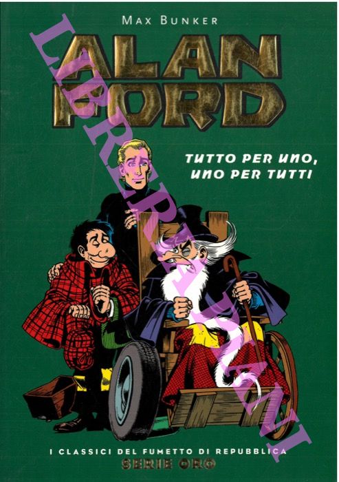 Alan Ford. Tutto per uno, uno per tutti.