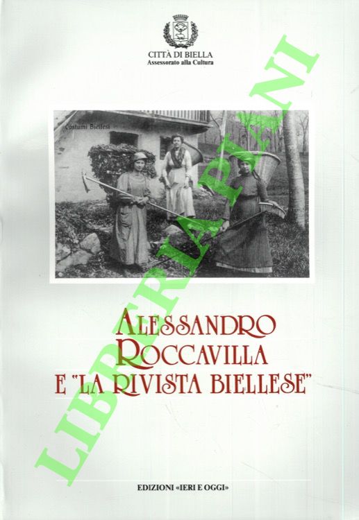 Alessandro Roccavilla e “La Rivista Biellese”.