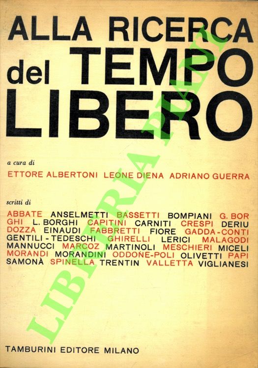Alla ricerca del tempo libero.