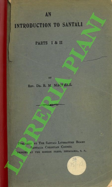 An Introduction to Santali. Parts I & II.