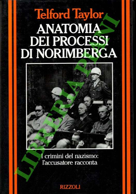 Anatomia dei Processi di Norimberga.