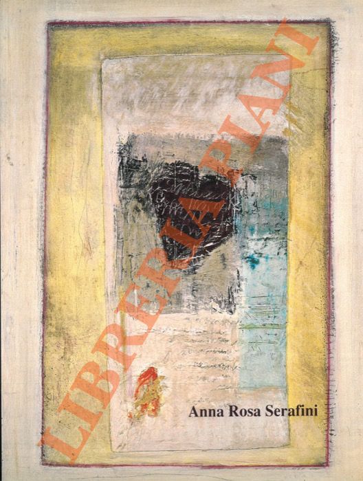 Anna Rosa Serafini. Ottobre 2004.