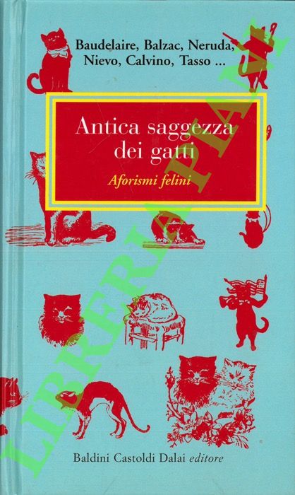 Antica saggezza dei gatti. Aforismi felini.