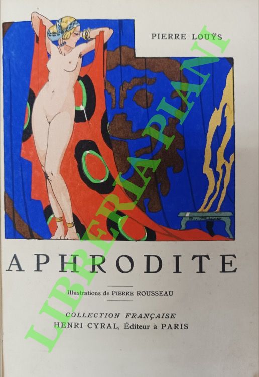 Aphrodite. Illustrations de Pierre Rousseau.