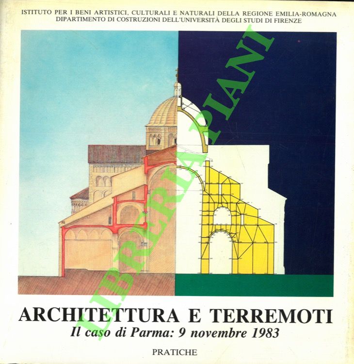 Architettura e terremoti. Il caso di Parma: 9 novembre 1983.