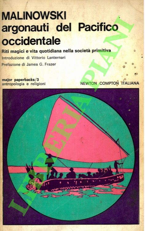 Argonauti del Pacifico occidentale. Riti magici e vita quotidiana nella …