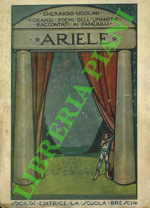 Ariele. I grandi poemi dell'umanità raccontati ai fanciulli.