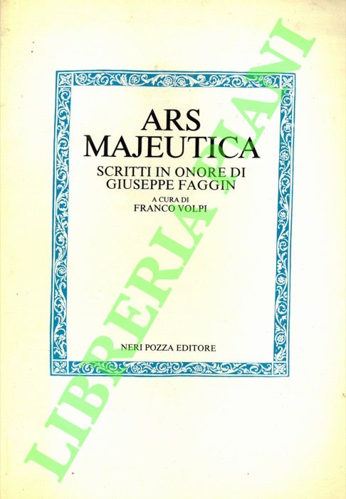 Ars Majeutica. Scritti in onore di Giuseppe Faggin.