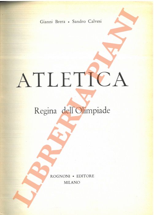 Atletica. Regina dell'Olimpiade.
