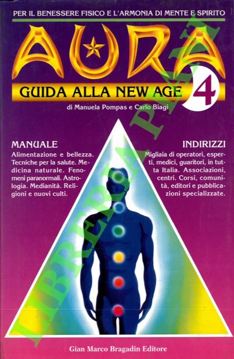 Aura. 4. Guida alla New Age 4.