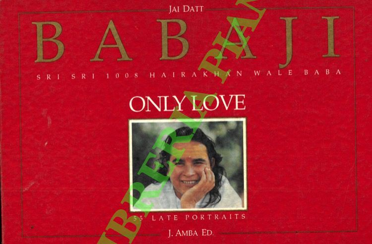 Babaji. Only Love. Ritratti e poesie/ Portraits and Poems.