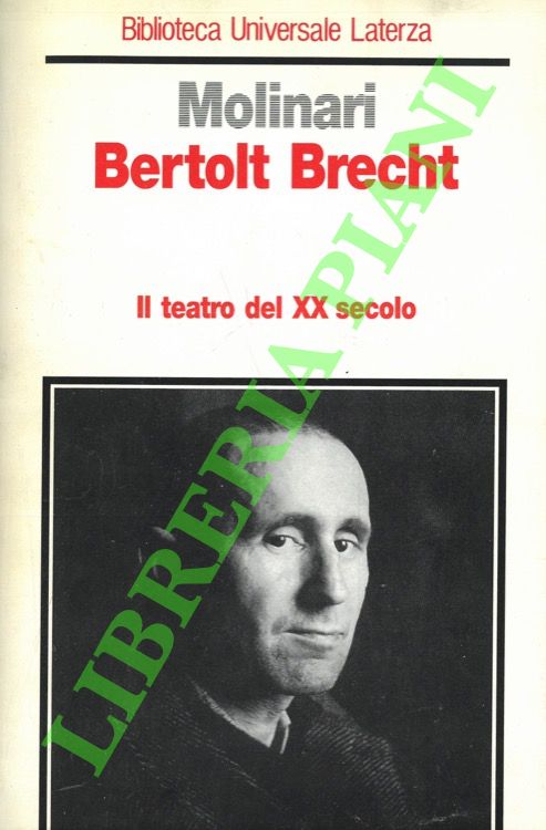 Bertolt Brecht. Il teatro del XX secolo.