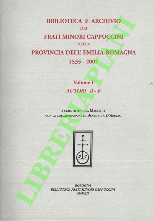 Biblioteca e archivio dei Frati Minori Cappuccini della provincia dell'Emilia …